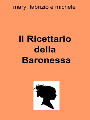cover image of Il Ricettario della Baronessa